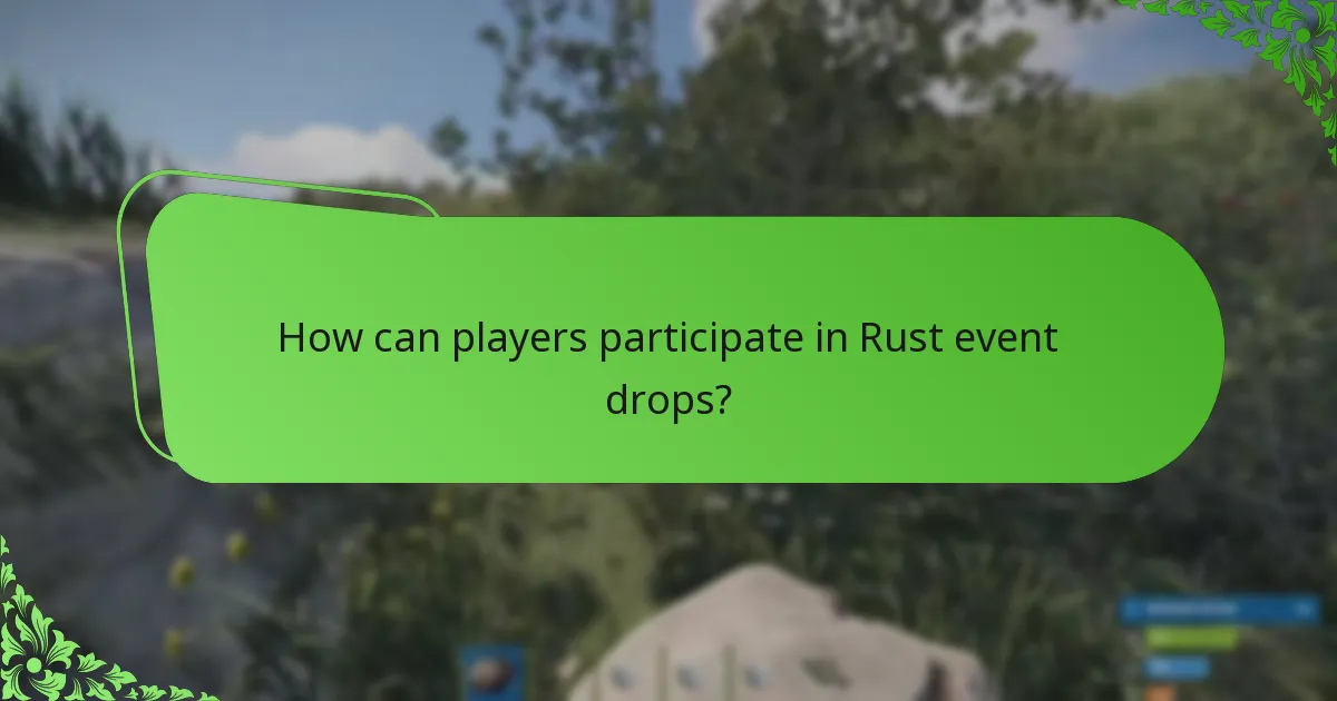 What unique rewards are available during Rust events?