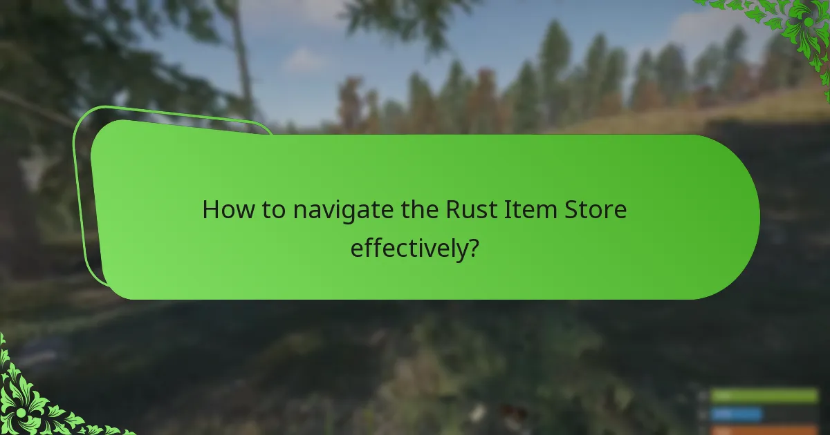 How does community engagement influence the Rust Item Store?