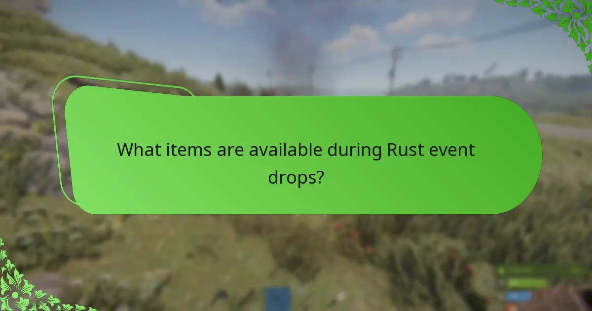 Which platforms discuss Rust event drops?