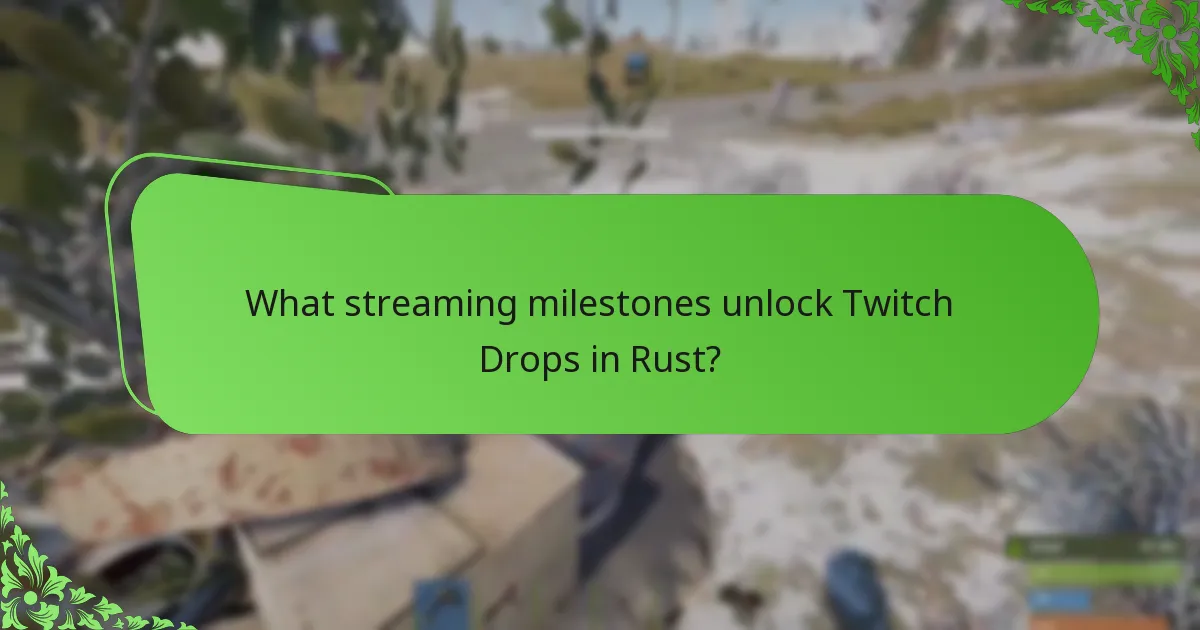 What viewer incentives are offered during Rust Twitch Drops events?